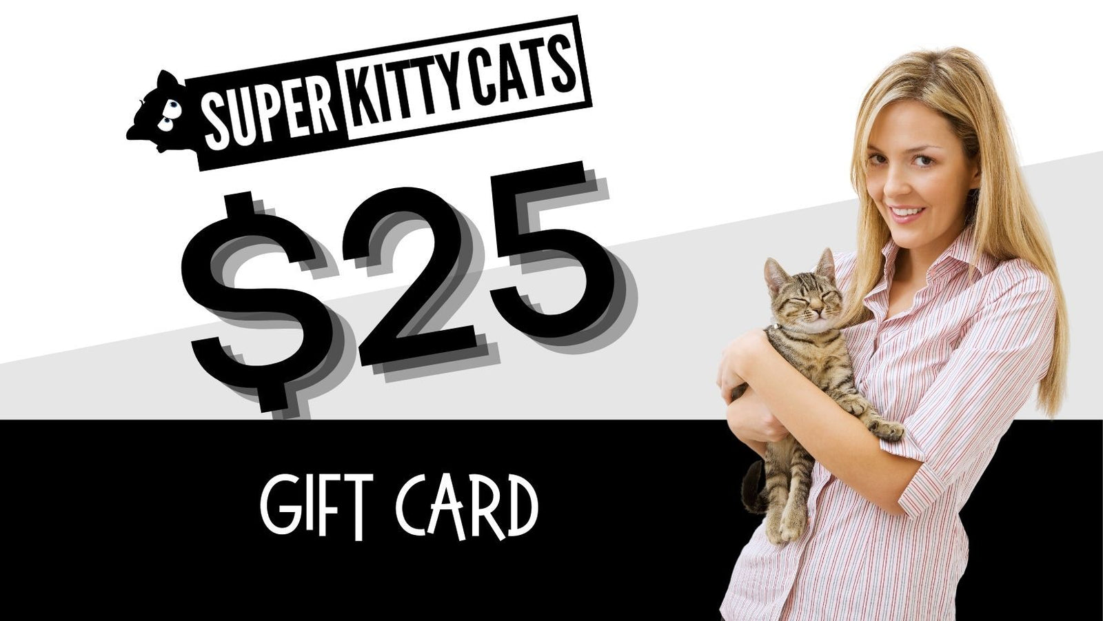 10% OFF Gift Vouchers Super Kitty Cats US$25.00