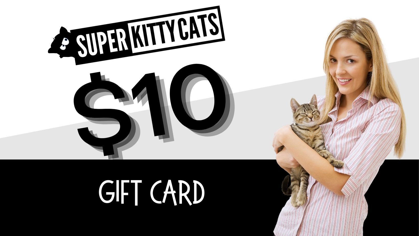 10% OFF Gift Vouchers Super Kitty Cats US$10.00 
